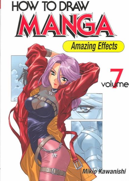 How to Draw Manga: Amazing Effects, Vol. 7