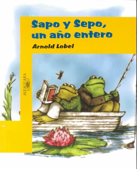 Sapo y Sepo un Ano Entero (Frog and Toad All Year)【金石堂、博客來熱銷】