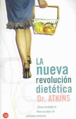 La nueva revoluci鏮 diet彋ica (Dr. Atkins\