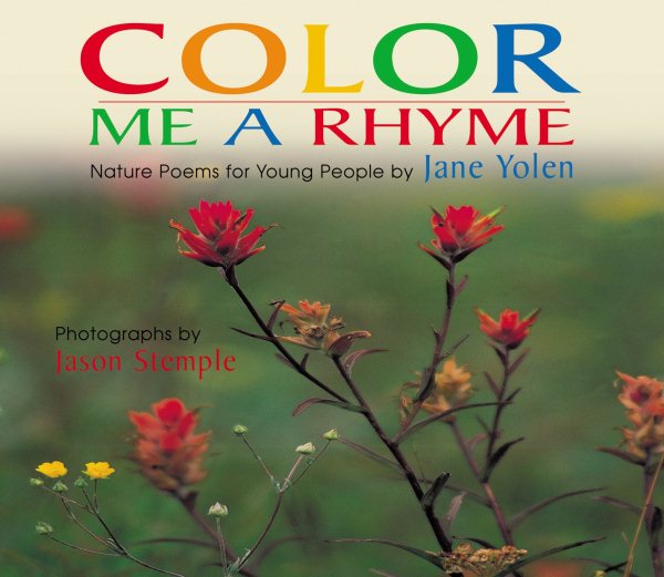 Cover of Color Me A Rhyme: Nature Poems for Young People by Jane Yolen