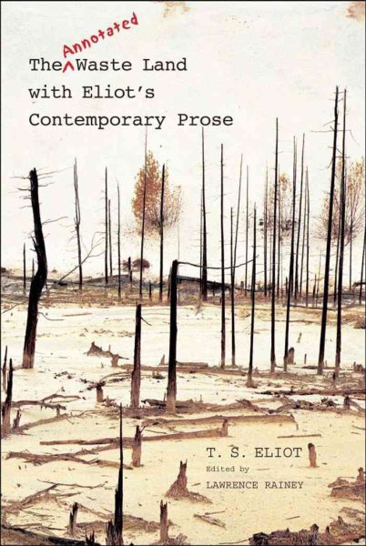 Portada de The Annotated Waste Land con la prosa contemporánea de Eliot