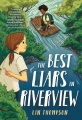 Cover of The Best Liars in Riverview by Lin Thompson