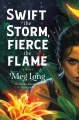 Cover of Swift the Storm, Fierce the Flame