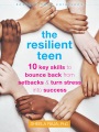 Cover of The Resilient Teen by Sheela Raja