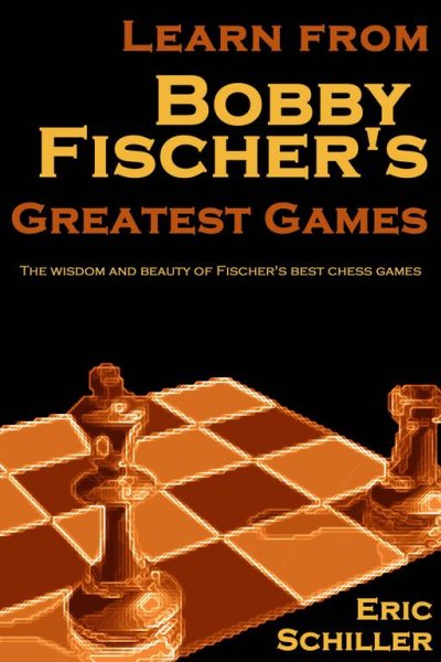 Learn From Bobby Fischer's Greatest Games, Daly City Public Library