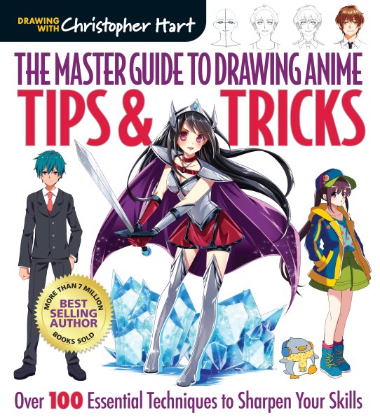 The Master Guide To Drawing Anime
