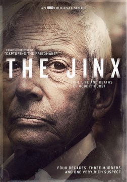 Cover image for The jinx the life and deaths of Robert Durst