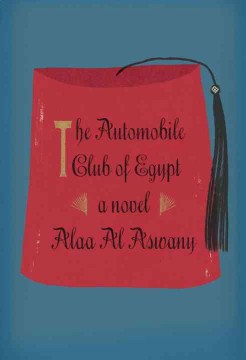 The Automobile Club of Egypt - Alaa Aswani