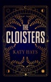 Cover image for The Cloisters a novel