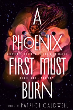 bookjacket for A phoenix first must burn