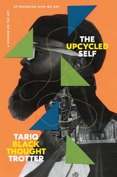 Cover art for "The Upcycled Self: A Memoir on the Art of Becoming Who We Are"
