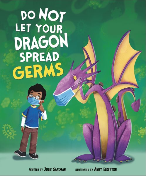 Do Not Let Your Dragon Spread Germs book cover