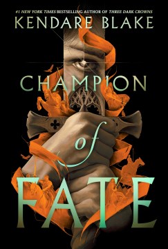 Champion of Fate by Kendare Blake book cover