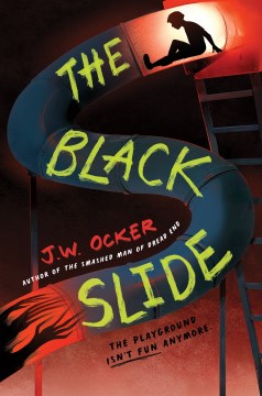The Black Slide by J.W. Ocker book cover