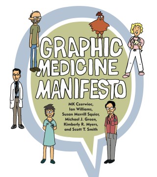 book cover image of Graphic Medicine Manifesto