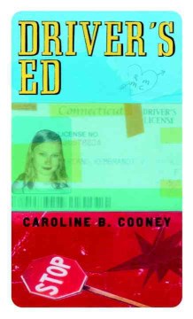 Driver's Ed by Caroline B Cooney book cover. 