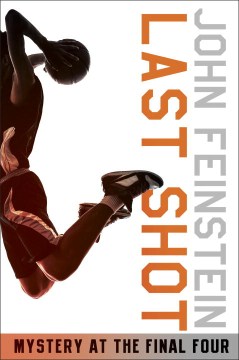 Last Shot by John Feinstein book cover. 