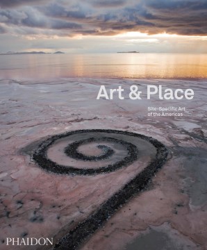 Art & place : site-specific art of the Americas