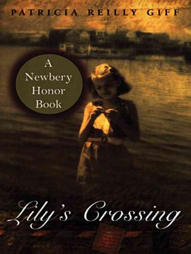 Lily's Crossing by Patricia Reilly Giff book cover. 