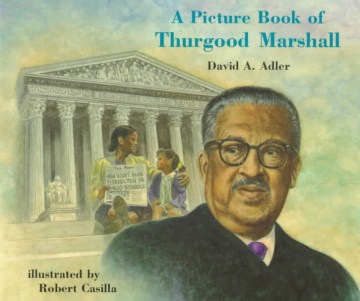 A picture book of Thurgood Marshall
