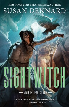 Sightwitch-:-A-tale-of-the-witchlands-/-Susan-Dennard.-(On-Overdrive---See-download-link).