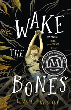 Wake the Bones by Elizabeth Kilcoyne book cover