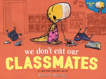 We Don't Eat our Classmates by Ryan T. Higgins book cover