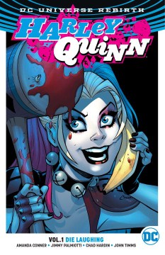 Harley Quinn : Volume 1, Die laughing