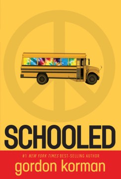 Schooled by Gordon Korman book cover