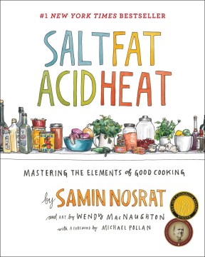 Salt, fat, acid, heat : mastering the elements of good cooking