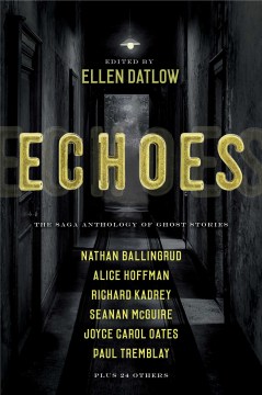 Echoes : the Saga anthology of ghost stories