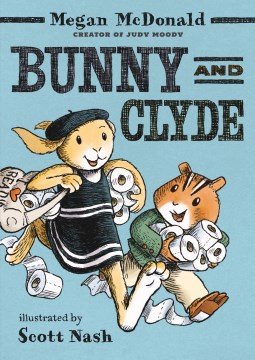 Bunny and Clyde by Megan McDonald book cover