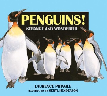 Penguins! strange and wonderful