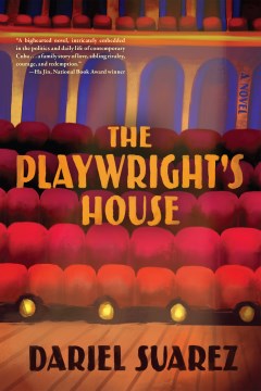 The Playwright's House by Dariel Suarez