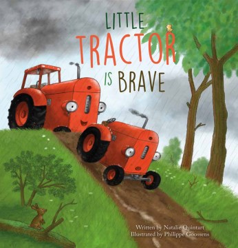 Little Tractor is Brave by Natalie Quintart book cover