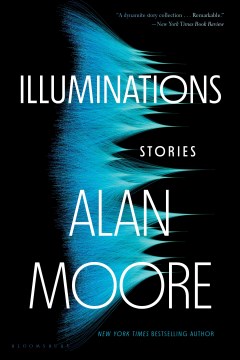 Book cover for Illuminations, by Alan Moore.