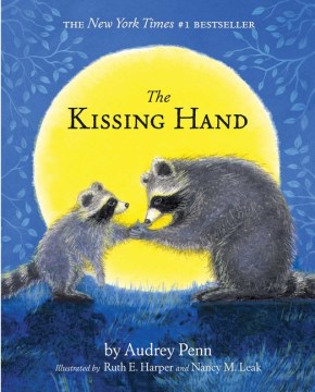 The Kissing Hand by Audrey Penn book cover