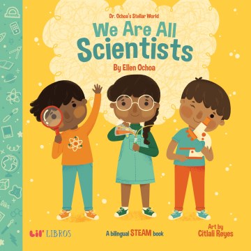 We are all scientists = Todos somos cientiíficos book jacket image