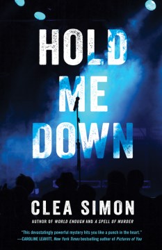 Hold Me Down by Clea Simon