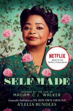 Self made : inspired by the life of Madam C.J. Walker