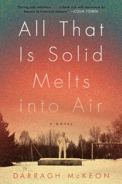 All That Is Solid Melts into Air - Darragh McKeon