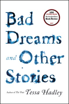 Bad Dreams and Other Stories - Tessa Hadley