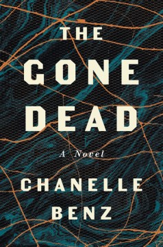 The Gone Dead - Chanelle Benz