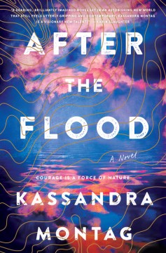 After the Flood - Kassandra Montag