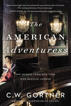 The American Adventuress - C. W. Gortner