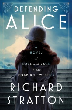 Defending Alice - Richard Stratton
