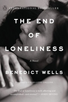 The End of Loneliness - Benedict Wells