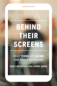 Behind Their Screens - Emily Weinstein