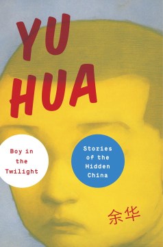 Boy in the Twilight - Yu Hua