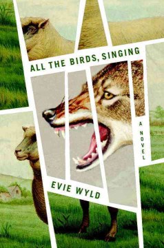 All the Birds Singing - Evie Wyld